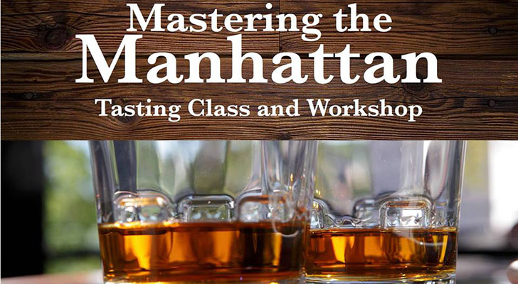 Mastering the Manhattan. A Tasting Workshop