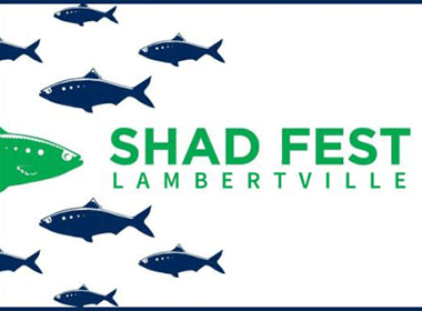 2019 Shad Fest -April 27 and 28- Delaware River Towns Local